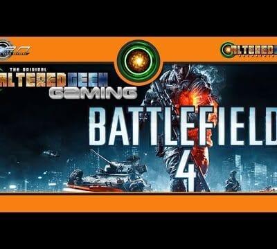 Battlefield 4 – Altered Geek Gaming