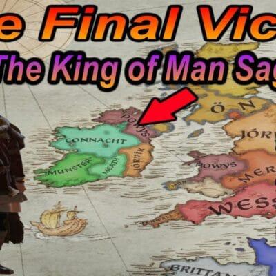 Crusader Kings 3: The King of Man: A tale of betrayal and power. Ep 07| CK3 Gameplay and Narration.