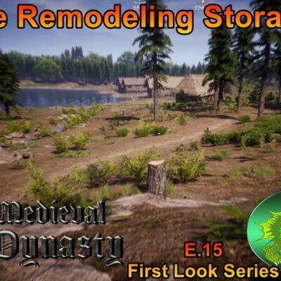 Medieval Dynasty First Look Gameplay Playlist | E.15 Storage 2.0!