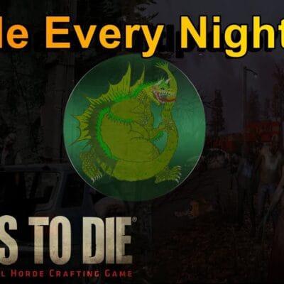 7 Days to Die A20 Horde Every Night Day: Sharing thoughts and chatting.