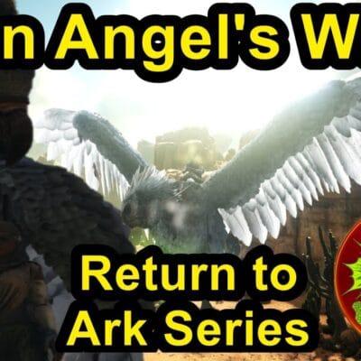 Ark: Survival Evolved – Return to Ark Series – Starting Birthday Stream. Upon Angel’s Wings!