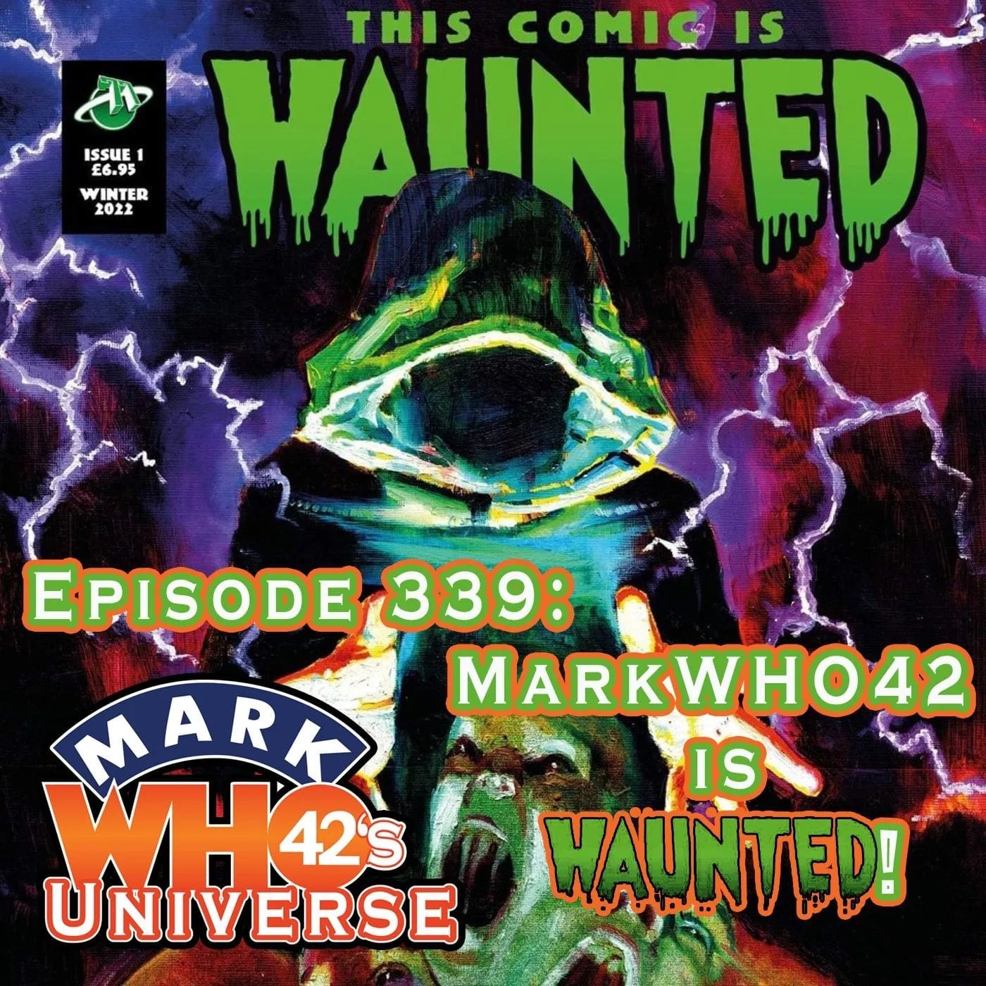 Episode 339 – MarkWHO42 is HAUNTED!