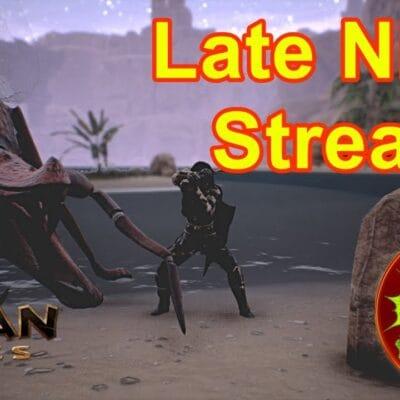 Conan Exiles: Age of Sorcery – Late Night Stream – Chilling, Thrall hunting, and general mayhem