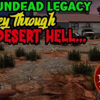 Surviving the Desert isn’t fun! Ft Captain Ruggels Gaming Undead Legacy | 7 days to Die Mod Series