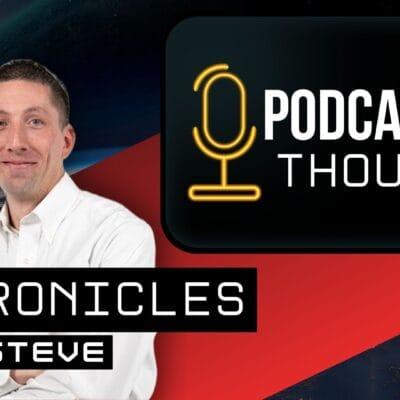 Chronicles of Steve Podcasting