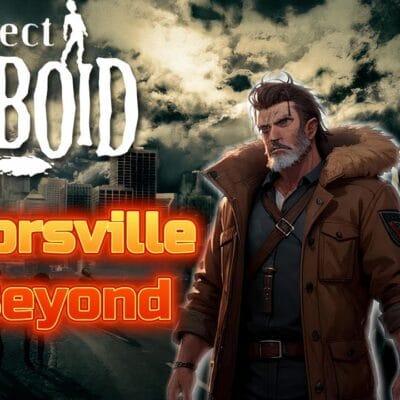 Captain Ruggels Gaming – Phil still Lives, To Taylorsville we go! | Project Zomboid