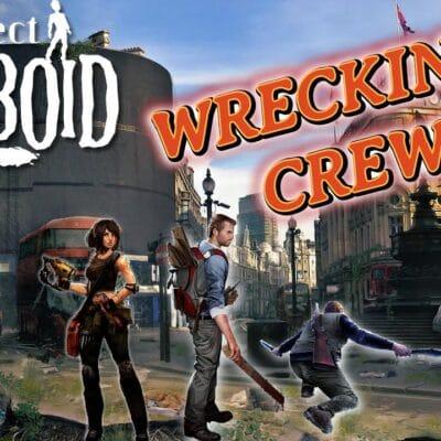 Captain Ruggels Gaming – Wrecking Crew Makes their Beginning | Project Zomboid