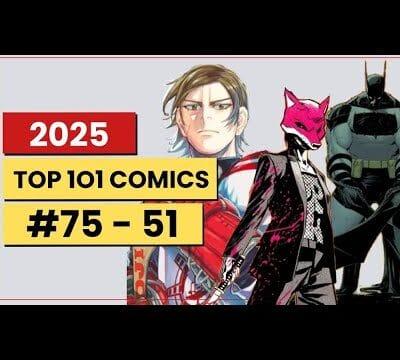 Comic Concierge – Top 101 Comics of 2025 – Part Two – #75 – 51 | Best of