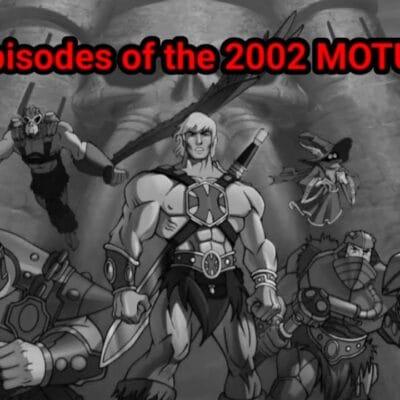 Geek Showcase – Top 5 He man and the Masters of the Universe 2002 Episodes