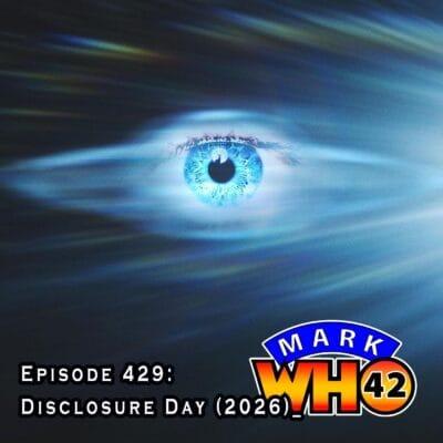 Episode 429 – Disclosure Day (2026)